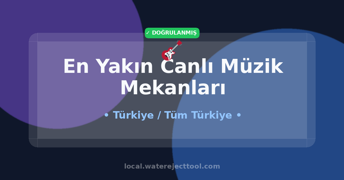 En Yakın Canlı Müzik Mekanları 🎸 | EnYakinim.com